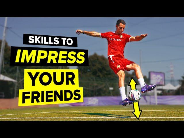 Learn 4 EASY skills that will impress your friends