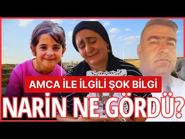 NARİN OLAYINDA ŞOK GELİŞME: AMCA ASLINDA NE İŞ YAPIYOR? YASAK AŞK İDDİASI GÜÇLENİYOR...