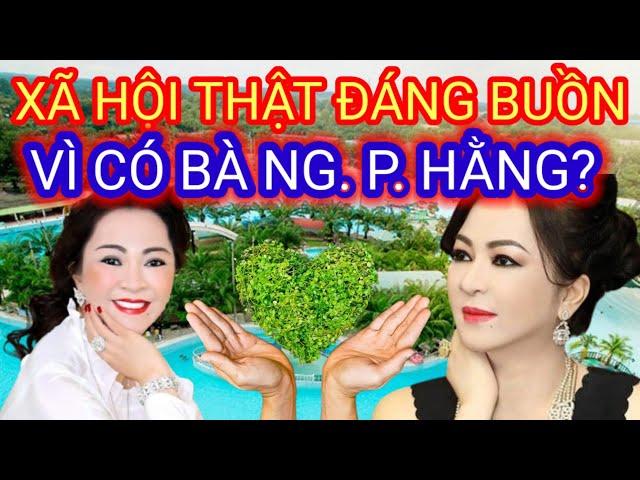 Xã Hội Đáng Buồn Khi Có Bà Nguyễn Phương Hằng?