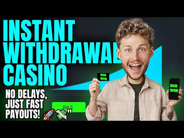 Instant Withdrawal Casino No Verification  Fast Withdrawal Casino Instant Withdrawal Online Casino