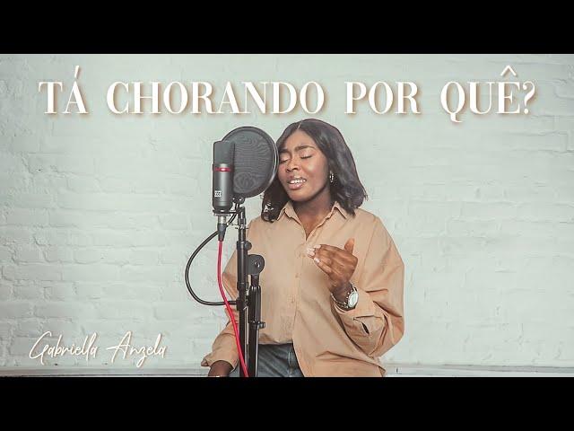 TÁ CHORANDO POR QUÊ? - Preto no Branco (cover) + traduction | Gabriella Abrantes