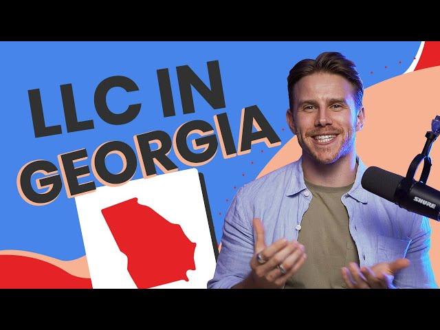 How to Start an LLC in Georgia in 2024