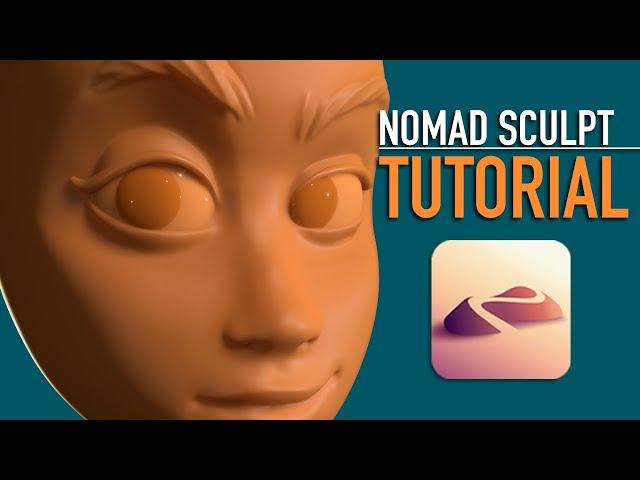 Nomad Sculpt Tutorial Part 1: Stylized Womans Face