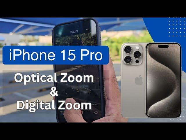 iPhone 15 Pro Optical zoom and Digital zoom - Zoom Photography in iPhone