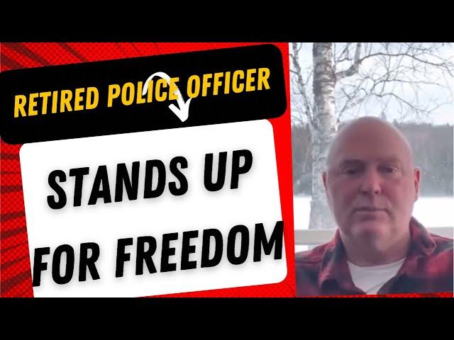 (Freedom convoy) Retired Canadian police officer speaks his heart￼!￼