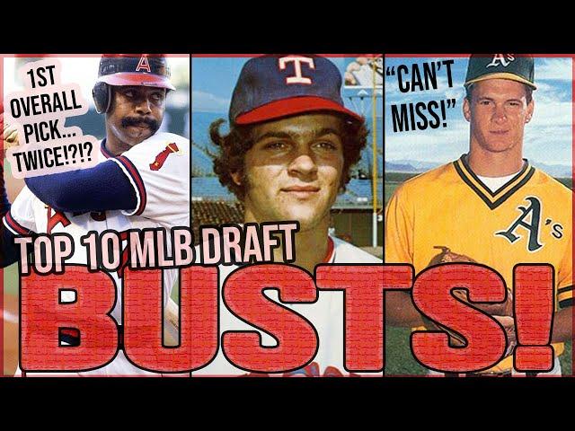 TOP 10 MLB Draft BUSTS Of ALL TIME... Can't Miss 1st Round Prospects That NEVER MADE IT!