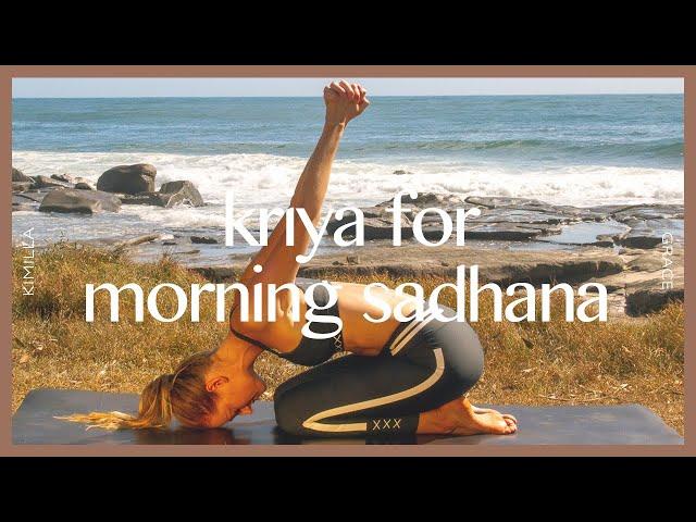 Kundalini Yoga: Kundalini Awakening - Kriya for Morning Sadhana | KIMILLA