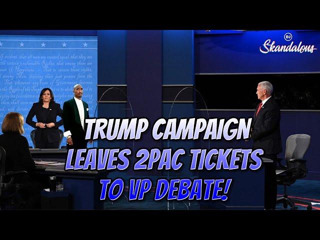 Trump Campaign leaves 2Pac Tickets for The Vice Presidential Debate! | 2020