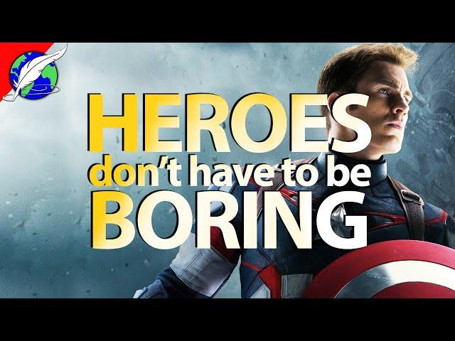 Heroes Don't Have to Be Boring | On Writing