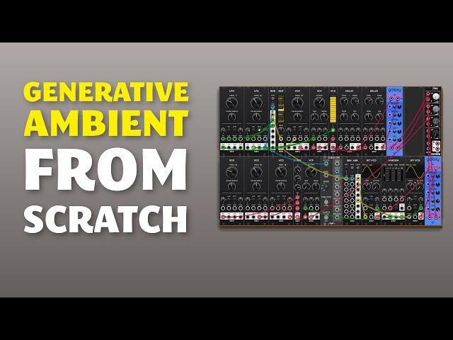 Beginner-Friendly Generative Ambient patch from scratch