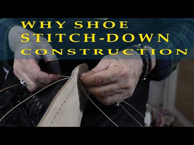 Why Shoe Stitch-Down Construction is Perfect for Beginners!