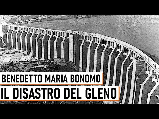 Il Crollo della Diga del Gleno - Benedetto Maria Bonomo