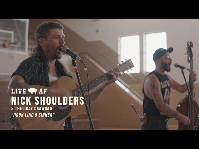 Nick Shoulders | "Hook Line & Sinker" | Live AF