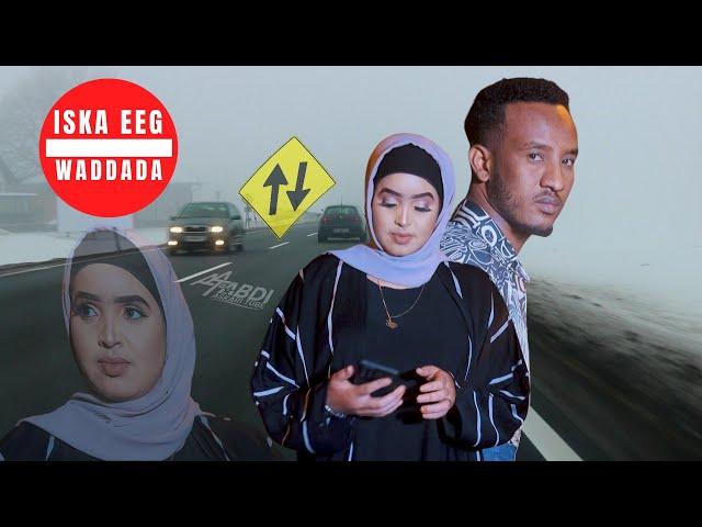 XARIIR AHMED | BEST SONG | ''ISKA EEG WADDADA'' | NEW SOMALI MUSIC | OFFICIAL VIDEO 2022