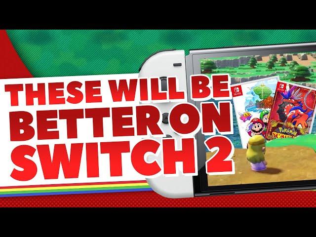 10 Switch Games That Will Play Better on Switch 2