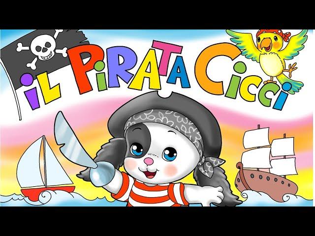 Il pirata Cicci | Storia per bambini