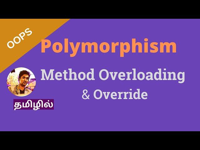 Polymorphism in (Tamil) with Tricky interview questions | Method overloading & override | OOPS