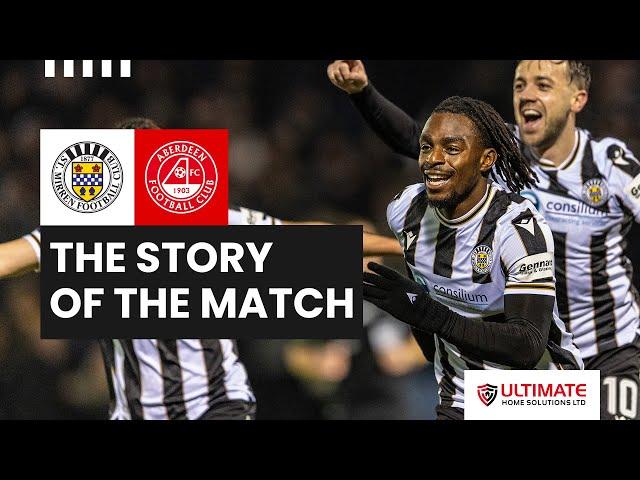 The Story of The Match | St Mirren 2-1 Aberdeen