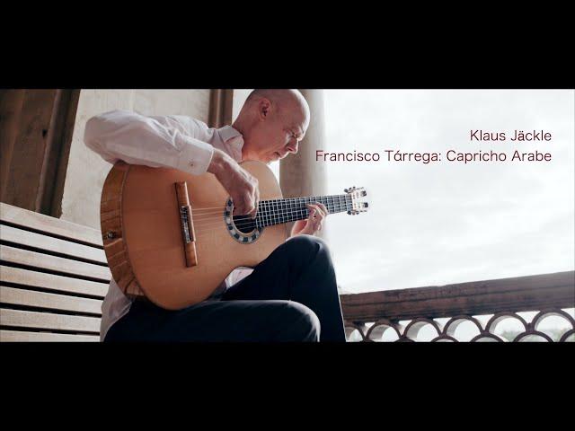 Francisco Tárrega: Capricho Arabe, Klaus Jäckle - guitar