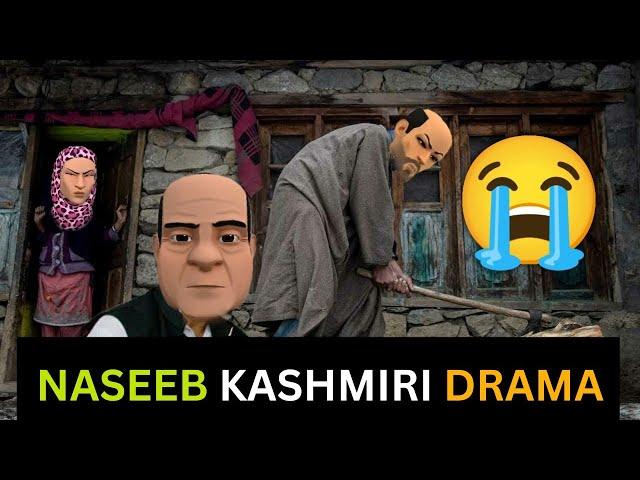 NASEEB || KASHMIRI DRAMA || CHINAR PRODUCTION