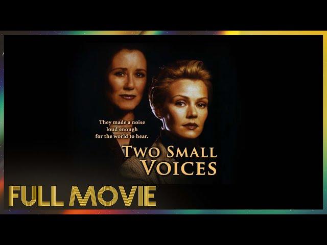 Two Small Voices (1997) | FULL MOVIE - Gail O'Grady, Mary McDonnell, Nicolas Surovy