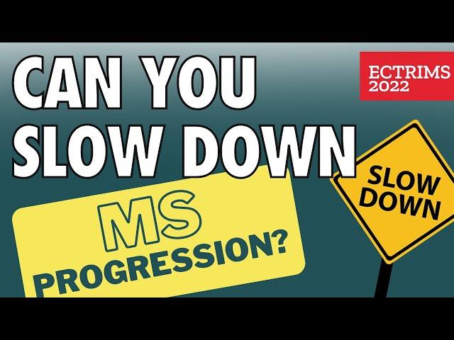 How Can You Slow MS Progression Without Drugs? | ECTRIMS 2022