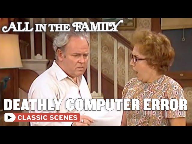 Archie's Wrongfully Declared As Dead | All In The Family