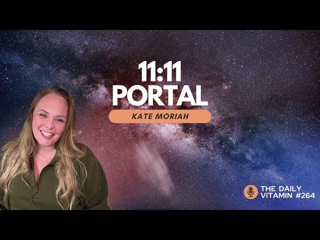  11:11 Portal  Your Feelings Have Changed || Kate Moriah - PSY GYM Psychic Playground