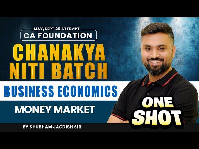 Money Market  One Shot | CA Foundation Business Economics | Vishwas CA |  Shubham Jagdish Sir 