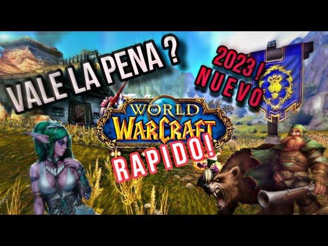 Empezar WoW en 2023 vale la pena ? N U E V O