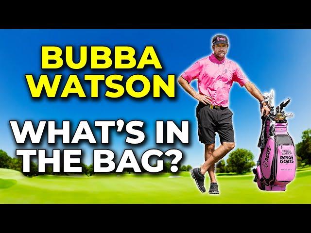 BUBBA WATSON: WHAT'S IN THE BAG? Two-Time Masters Winner's Clubs