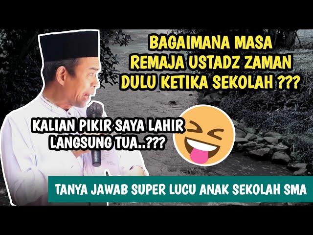 Ngakak... Tanya Jawab Super Lucu dengan anak Sekolah SMA, Bikin ketawa terus | Ustadz Abdul Somad