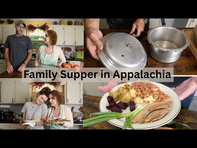 Traditional Appalachian Supper & Matt Shows How To Use Old Pressure Pot