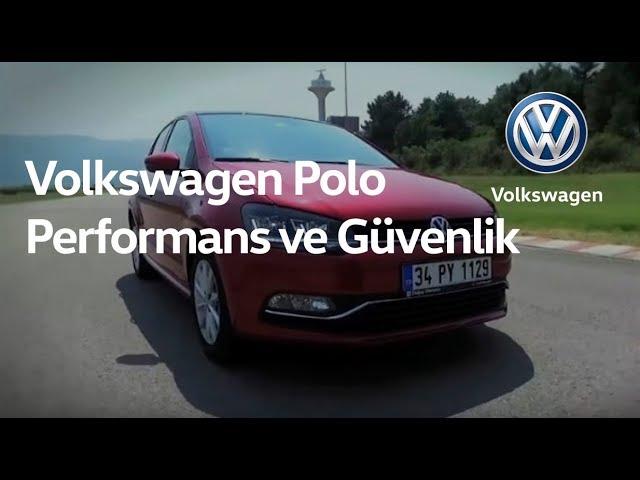 Volkswagen Sürüş İzlenimi – Polo – Performans ve Güvenlik