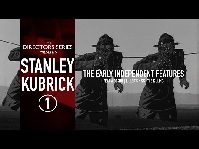 The Directors Series presents: Stanley Kubrick [Part 1]