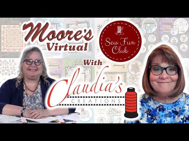 Moore's Virtual Sew Fun Club June 2023 with Claudia's Creations