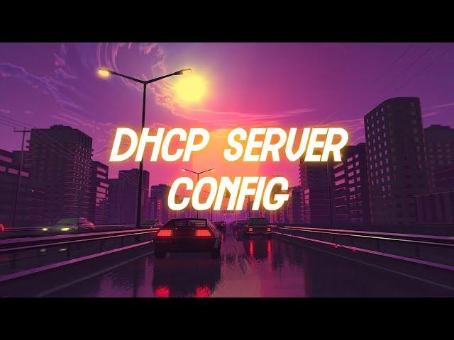 Easy and fast DHCP Configuration on Router