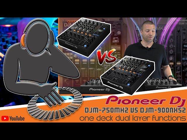 Pioneer DJM-750MK2 Vs DJM-900NXS2 @ Getinthemix.com