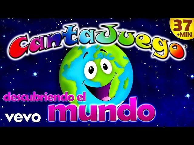 CantaJuego - Descubriendo el Mundo (Colección Oficial 16 Canciones Infantiles)