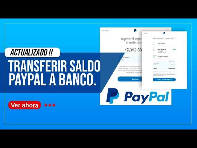 Transferir saldo paypal a banco (cuenta bancaria) 2022