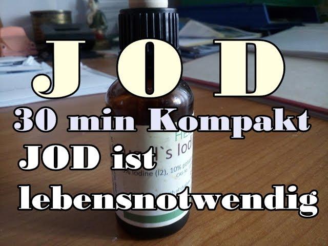 J O D - 30 min KOMPAKT-I N F O / JOD ist LEBENS-NOT-WENDIG!!!