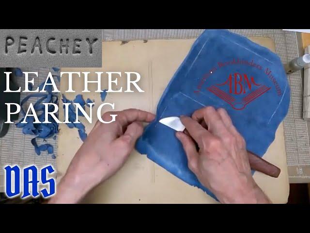 The Craft of Hand-Paring Leather for Bookbinding by Jeff Peachey