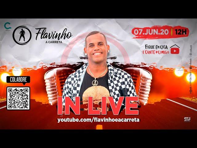 Flavinho In Live - Live da Carreta #4