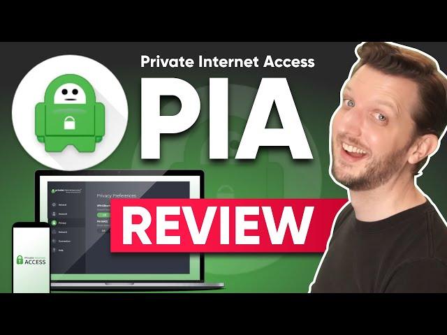 Private Internet Access (PIA) VPN review 2025 