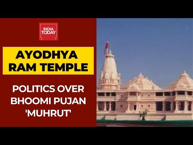 Politics Erupts Over 'Muhurat' Of Bhoomi Pujan For Ram Mandir