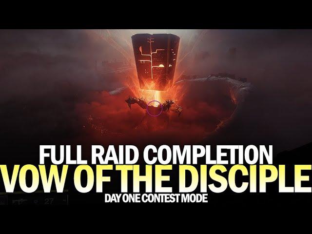 Vow of the Disciple - Full Raid Completion (Day One Contest Mode) [Destiny 2]