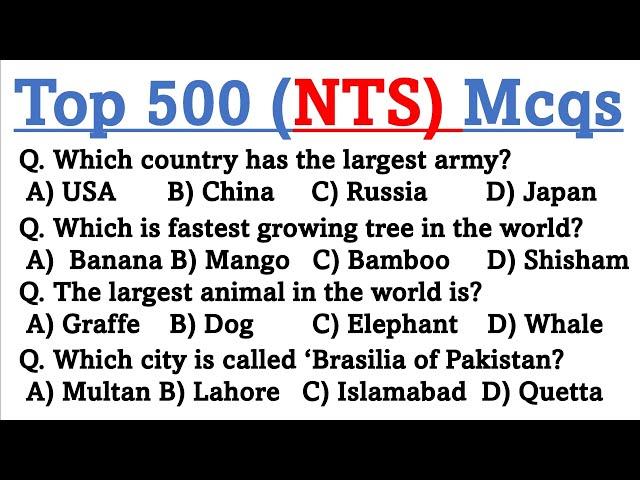 Top 500 NTS gk Past Paper Mcqs | nts important questions | how to pass and prepare nts paper