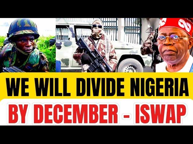 ISWAP SHOWS READINESS TO DIVIDE NIGERIA AS PROMISED - ARMY, POLICE MUTE 