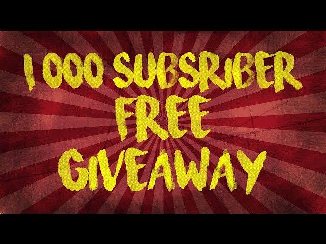 1000 SUBSCRIBER GIVEAWAY!!!