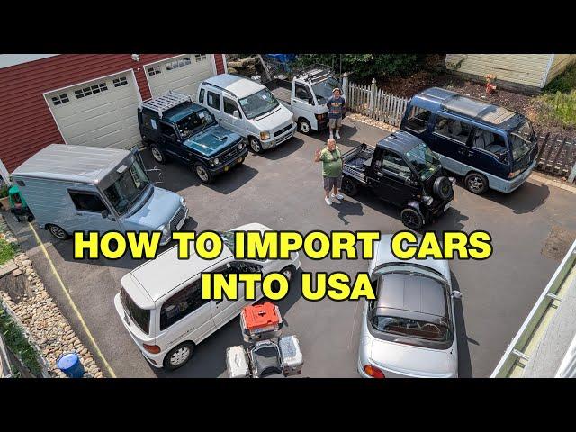 How to import vehicles into the USA - Walkthrough from beginning to end